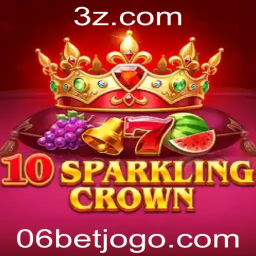 06bet - Descobrindo o Fascinante Mundo de 10SparklingCrown