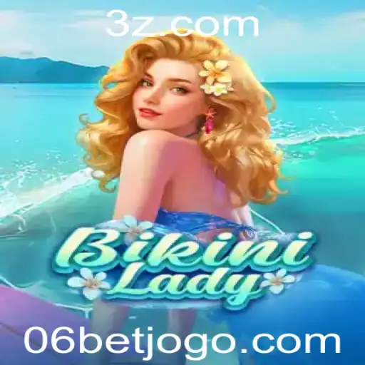 06bet - Descubra o Fascinante Mundo do Jogo BikiniLady