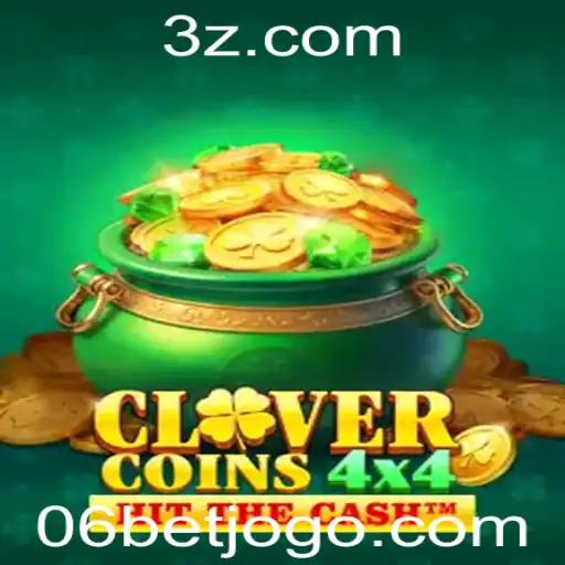 06bet - Descubra as Emoções do Jogo CloverCoins4x4