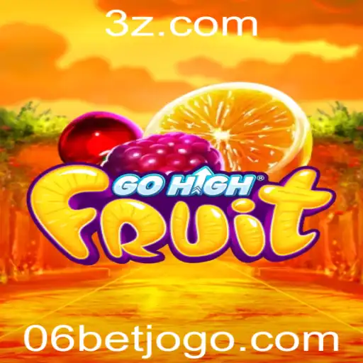 06bet - Descubra e Domine o GoHighFruit: Um Novo Universo de Estratégia e Diversão