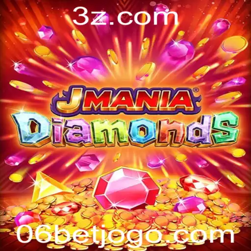 06bet - JManiaDiamonds: Descubra a Experiência de Jogo Inovadora