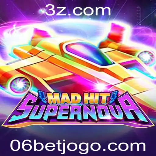06bet - MadHitSupernova: Experiência Intergaláctica de Jogo