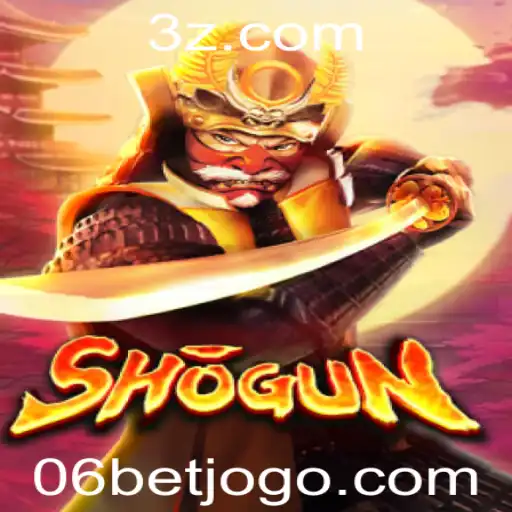 06bet - Descubra o Fascinante Mundo do Jogo Shogun
